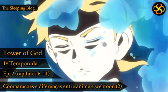 ToG] Comparações entre anime e webtoon – ep. 2